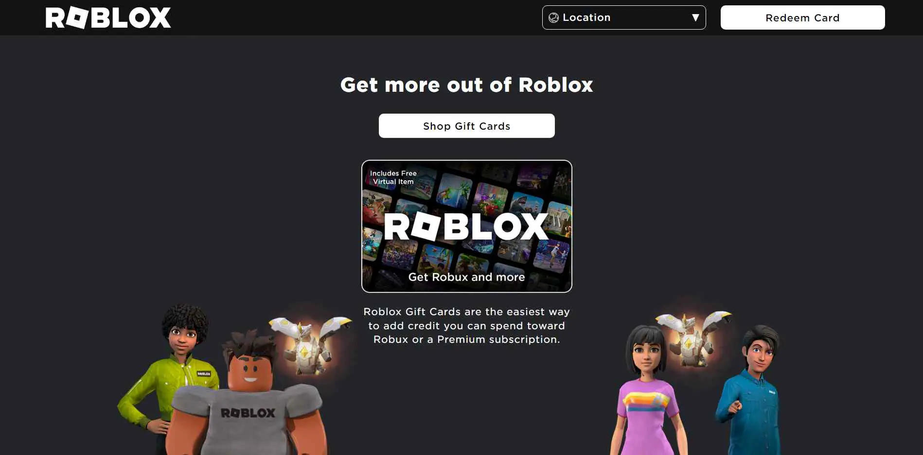 Another gift card that is highly prized by online PC gamers is the Roblox gift card.